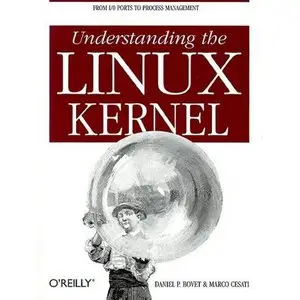 Understanding the LINUX Kernel: From I/O Ports to Process Management (Repost)