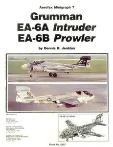 Aerofax Minigraph 7: Grumman EA-6A Intruder, EA-6B Prowler (Repost)