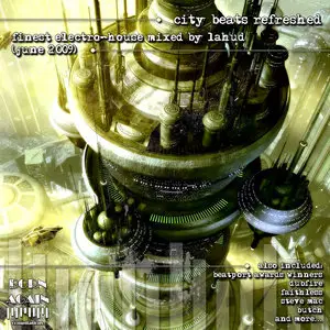 (2009) V.A. - City Beats Refreshed - Finest Electro House Mixed By Lahud