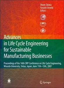 Advances in Life Cycle Engineering for Sustainable Manufacturing Businesses (repost)