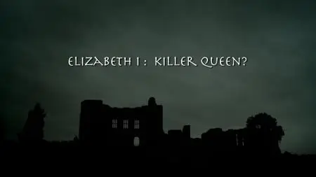 Elizabeth I: Killer Queen (2011)