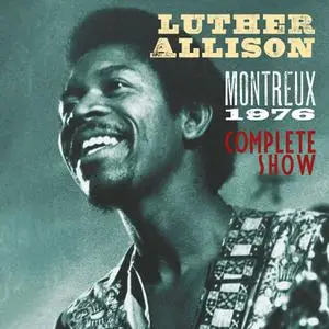 Luther Allison - Montreux 1976 (2017/2021) [Official Digital Download]