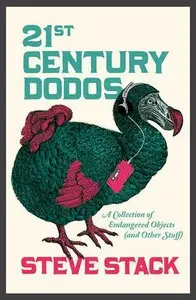 21st Century Dodos