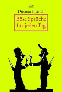 Böse Sprüche für jeden Tag - 366 befreiende Gedanken (repost)