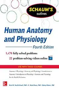 Schaum's Outline of Human Anatomy and Physiology (4th Edition)