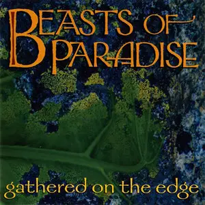 Beasts of Paradise - Gathered on the Edge (1996)