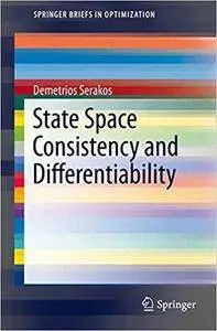 State Space Consistency and Differentiability (Repost)