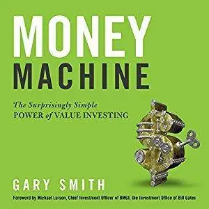 Money Machine: The Surprisingly Simple Power of Value Investing [Audiobook]