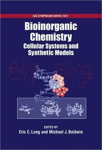 Bioinorganic Chemistry: Cellular Systems and Synthetic Models