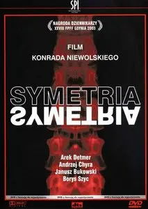 Symetria / Symmetry (2003)