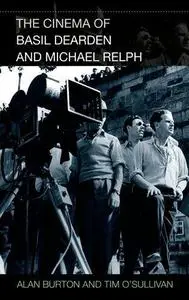 The cinema of Basil Dearden and Michael Relph