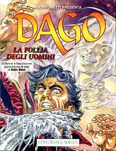 Dago - Volume 207 - La Follia Degli Uomini (Nuovi Fumetti)