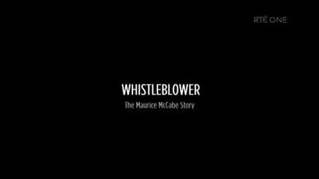 Whistleblower: The Maurice McCabe Story (2018)