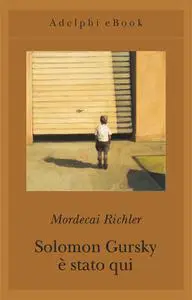 Mordecai Richler - Solomon Gursky è stato qui