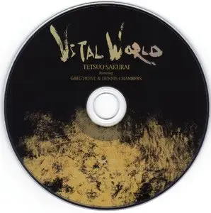 Tetsuo Sakurai featuring Greg Howe and Dennis Chambers - Vital World (2010) {KICJ 598}