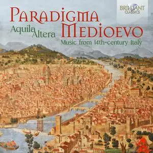 Aquila Altera - Paradigma Medioevo: Music from 14h-century Italy (2024)