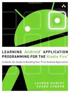 Learning Android Application Programming for the Kindle Fire (Repost)