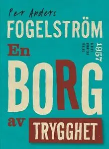 «En borg av trygghet» by Per Anders Fogelström