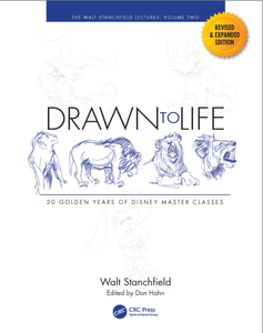 Drawn to Life: 20 Golden Years of Disney Master Classes: Volume 2: The Walt Stanchfield Lectures, 2nd Edition