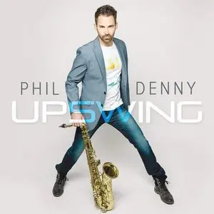 Phil Denny - Upswing (2015) 