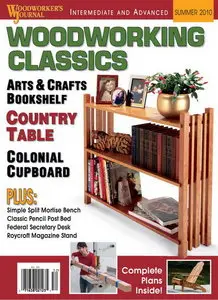 Woodworker's Journal - Woodworking Classics (Summer 2010)