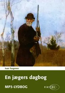 «En jægers dagbog» by Ivan Turgenev