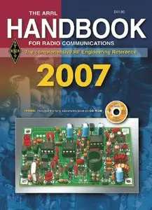 The ARRL Handbook for Radio Communications 2007