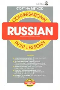 Conversational Russian: In 20 Lessons