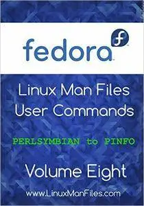 Fedora Linux Man Files: User Commands (Volume 8)