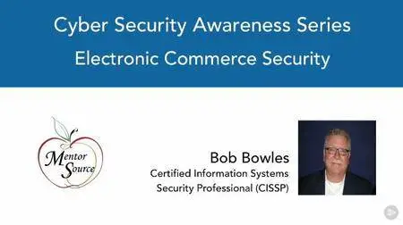 Cyber Security Awareness: Electronic Commerce Security