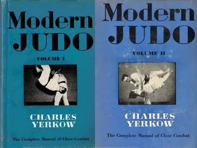 Charles Yerkow, "Modern Judo", Volume I & II