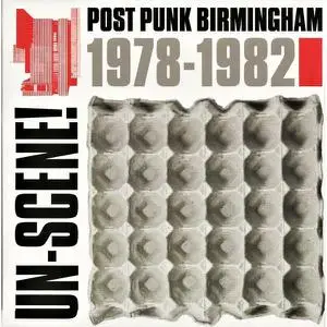 VA - Un-Scene: Post Punk Birmingham 1978-1982 (2022)