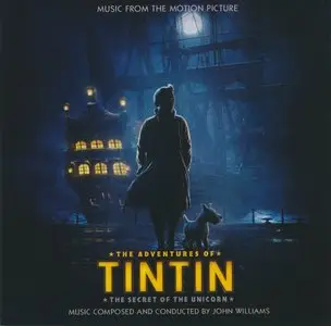 John Williams - The Adventures of Tintin: The Secret Of The Unicorn [Soundtrack] (2011)