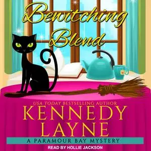 «Bewitching Blend» by Kennedy Layne