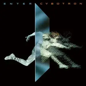 Cybotron - Enter (Deluxe Edition) (1983/2023)