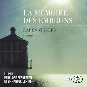 Karen Viggers, "La mémoire des embruns"