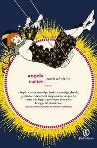Angela Carter - Notti al circo