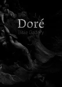 The Dore Bible Gallery