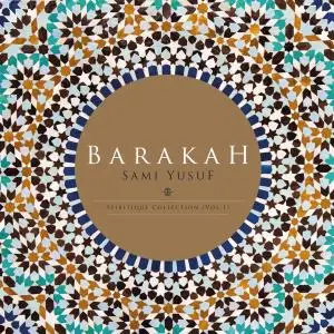 Sami Yusuf - Barakah (2016)