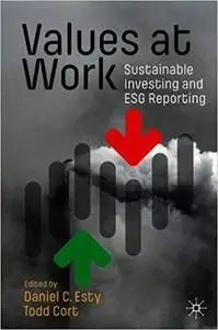 Values at Work: Sustainable Investing and ESG Reporting
