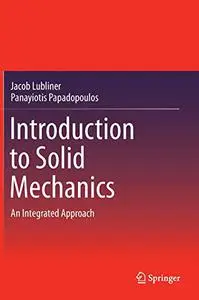 Introduction to Solid Mechanics: An Integrated Approach (Repost)