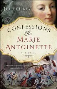 Confessions of Marie Antoinette