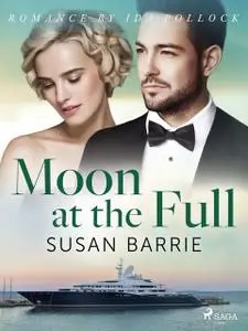 «Moon at the Full» by Susan Barrie