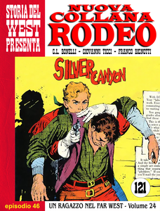 Nuova Collana Rodeo - Volume 46 - Un Ragazzo Nel Far West - Silver Canyon