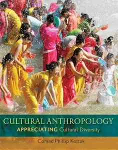 Cultural Anthropology: Appreciating Cultural Diversity (Repost)