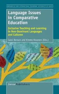 Language Issues in Comparative Education: Inclusive Teaching and Learning in Non-Dominant Languages and Cultures (Repost)