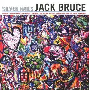Jack Bruce - Silver Rails (2014) {Esoteric EANTCD 1028}