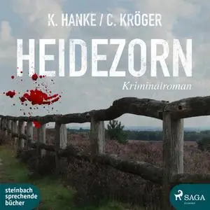 «Heidezorn» by Kathrin Hanke,Claudia Kröger