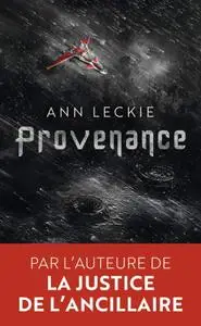 Ann Leckie, "Provenance"