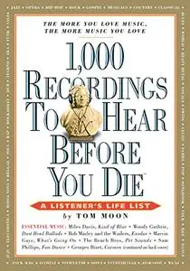 1,000 Recordings to Hear Before You Die: A Listener's Life List